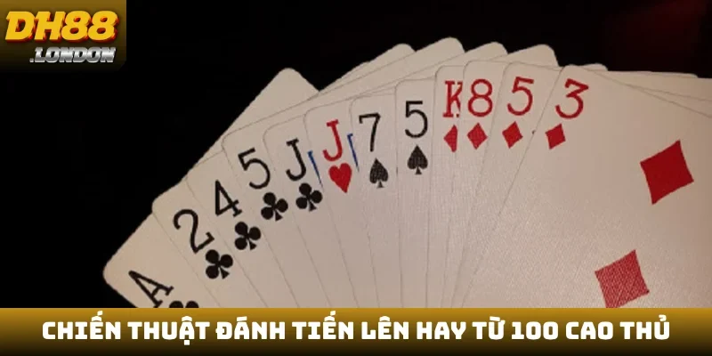 Chiến thuật đánh tiến lên