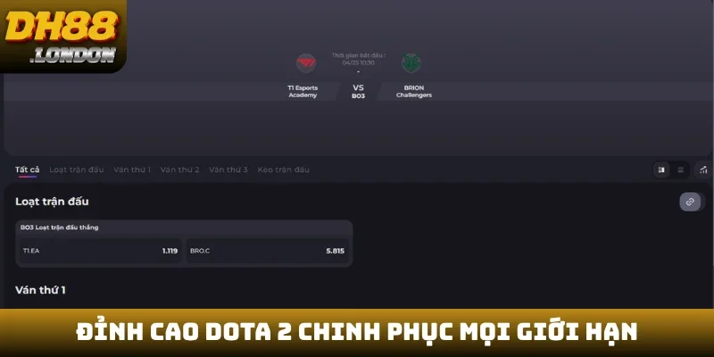 Đỉnh cao Dota 2 chinh phục mọi giới hạn