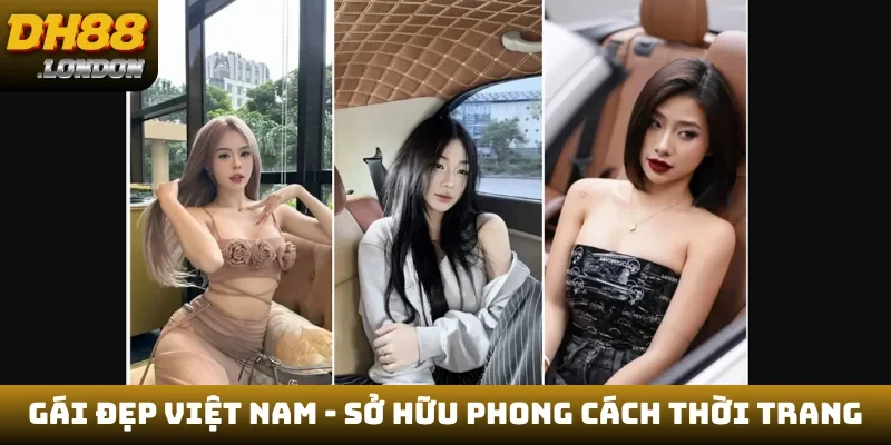 Gái đẹp Việt Nam