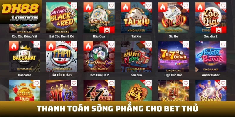 Thanh toán sòng phẳng cho bet thủ